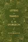 Letters and Travels By C H Spurgeon